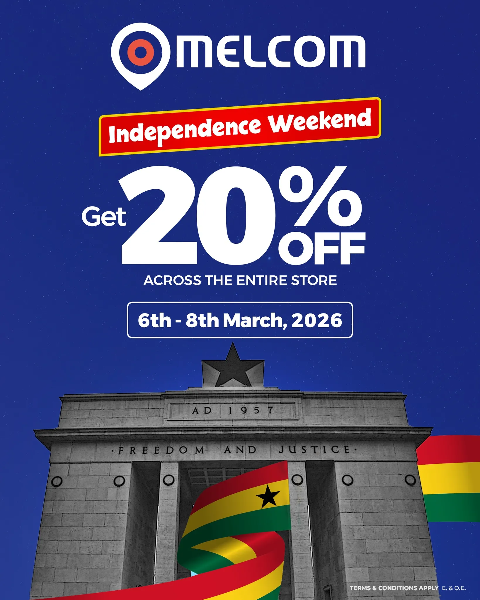 🇬🇭 Melcom Ghana Independence Weekend | Up to 20% Off 🎉
